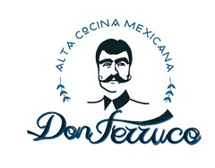 ALTA COCINA MEXICANA Don Ferruco