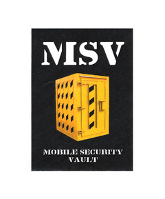 MSV MOBILE SECURITY VAULT