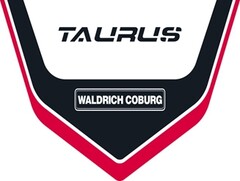 TAURUS   WALDRICH COBURG