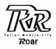 RR ROAR TAILOR. MOBILE. LIFE