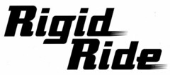 Rigid Ride