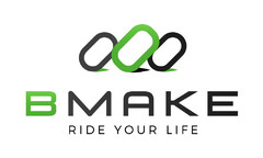 BMAKE RIDE YOUR LIFE