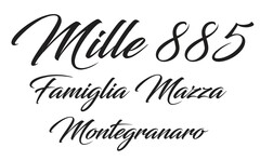 Mille 885 Famiglia Mazza Montegranaro
