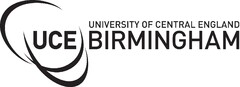 UCE UNIVERSITY OF CENTRAL ENGLAND BIRMINGHAM