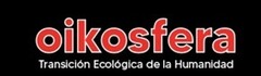 OIKOSFERA TRANSICIÓN ECOLÓGICA DE LA HUMANIDAD