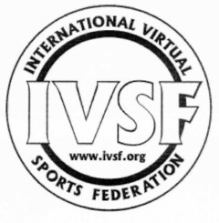 IVSF www.lvsf.org INTERNATIONAL VIRTUAL SPORTS FEDERATION