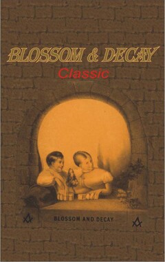 BLOSSOM & DECAY Classic
