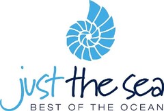 JUST THE SEA BEST OF THE OCEAN