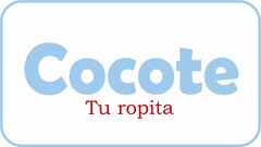 Cocote Tu Ropita