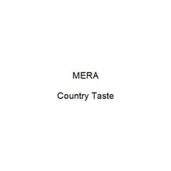 MERA Country Taste