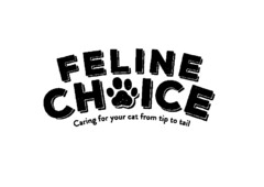 Feline Choice Caring for your cat from tip to tail