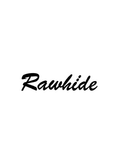 Rawhide