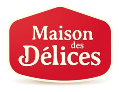 Maison des Délices