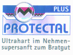PROTECTAL PLUS Ultrahart im Nehmensupersanft zum Bratgut