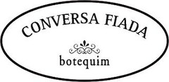 CONVERSA FIADA botequim