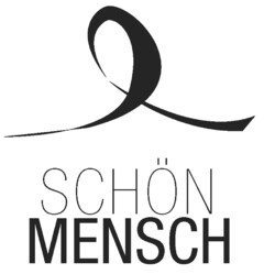 SCHÖN MENSCH