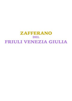 ZAFFERANO DEL FRIULI VENEZIA GIULIA