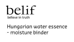 belif believe in truth Hungarian water essence - moisture binder