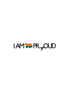 I AM PRAOUD