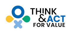 THINK & ACT FOR VALUE