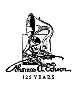 Thomas A. Edison 125 YEARS