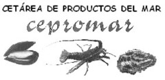 CETAREA DE PRODUCTOS DEL MAR CEPROMAR