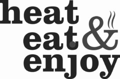 heat eat & enjoy