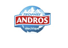 TROPHÉE ANDROS électrique