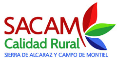 SACAM CALIDAD RURAL SIERRA DE ALCARAZ Y CAMPO DE MONTIEL