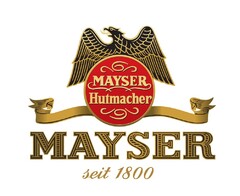 MAYSER Hutmacher MAYSER seit 1800