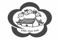 XING HUA CUN
