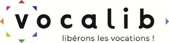 vocalib libérons les vocations !