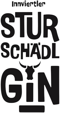 Innviertler STUR SCHÄDL GIN