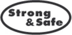 Strong & Safe