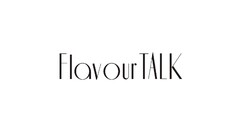 Flavour TALK