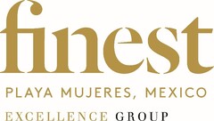 FINEST PLAYA MUJERES, MEXICO EXCELLENCE GROUP