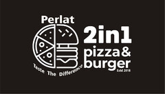 Perlat Taste The Difference 2 in 1 pizza&burger Estd 2018