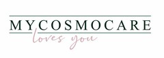 MYCOSMOCARE loves you