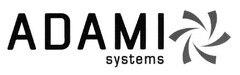 ADAMI systems