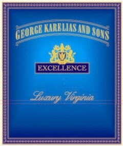 EXCELLENCE GEORGE KARELIAS AND SONS Luxury Virginia