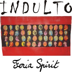 INDULTO Feria Spirit