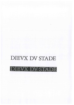 DIEVX DV STADE