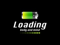 Loading body and mind