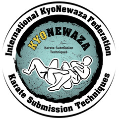 KYONEWAZA International KyoNewaza Federation Karate Submission Techniques