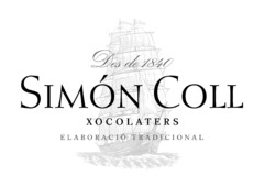 SIMON COLL XOCOLATERS DES DE 1840