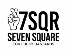 7SQR SEVEN SQUARE FOR LUCKY BASTARDS