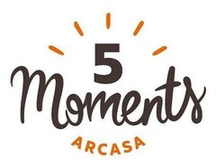 5 MOMENTS ARCASA