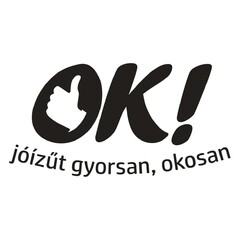 Ok! jóízűt gyorsan, okosan