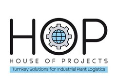 HOP HOUSE OF PROJECTS Turnkey Solutions for Industrial Plant Logistics