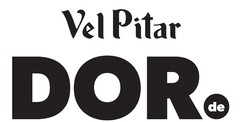 Vel Pitar DOR de